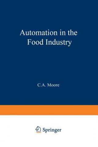 Kniha Automation in the Food Industry C. A. Moore