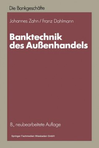 Kniha Banktechnik Des Aussenhandels Franz Dahlmann