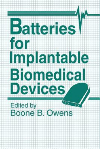 Carte Batteries for Implantable Biomedical Devices B. B. Owens