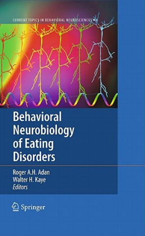 Carte Behavioral Neurobiology of Eating Disorders Roger A. H. Adan