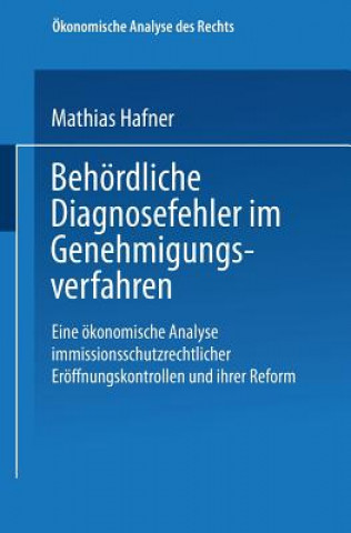 Kniha Behoerdliche Diagnosefehler Im Genehmigungsverfahren Mathias Hafner