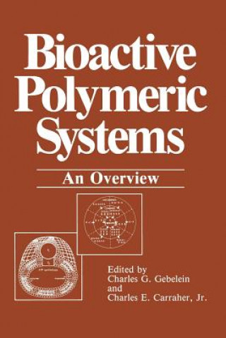 Książka Bioactive Polymeric Systems Carraher