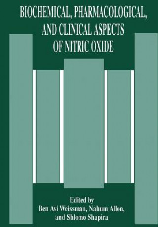 Książka Biochemical, Pharmacological, and Clinical Aspects of Nitric Oxide N. Allon