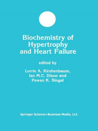 Knjiga Biochemistry of Hypertrophy and Heart Failure Ian M. C. Dixon