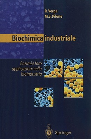 Kniha Biochimica Industriale M. S. Pilone
