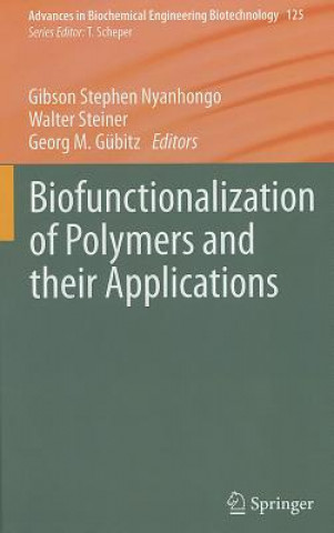 Książka Biofunctionalization of Polymers and their Applications Gibson Stephen Nyanhongo