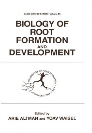 Könyv Biology of Root Formation and Development Arie Altman