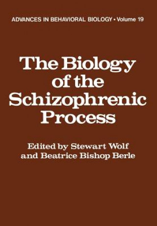 Książka Biology of the Schizophrenic Process Stewart Wolf