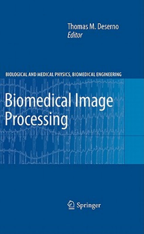 Knjiga Biomedical Image Processing Thomas M. Deserno