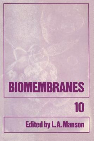 Kniha Biomembranes Lionel A. Manson