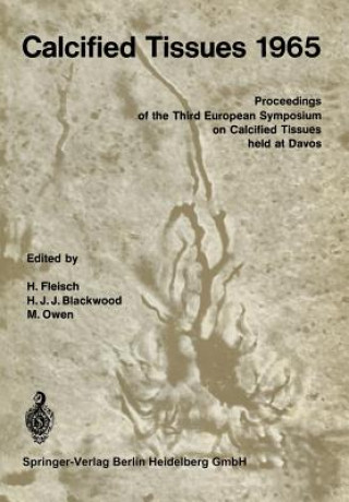 Książka Calcified Tissues 1965 H. J. J. Blackwood