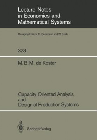 Kniha Capacity Oriented Analysis and Design of Production Systems M. B. M. de Koster