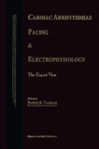 Książka Cardiac Arrhythmias, Pacing & Electrophysiology P. E. Vardas