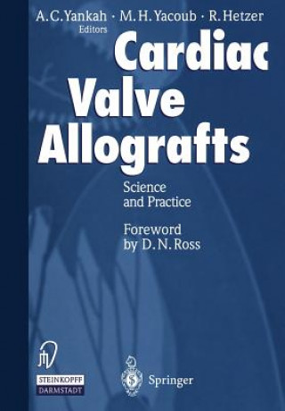 Kniha Cardiac Valve Allografts A. Charles Yankah