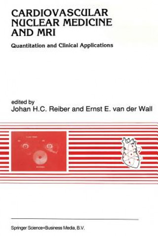 Carte Cardiovascular Nuclear Medicine and MRI Johan H. C. Reiber