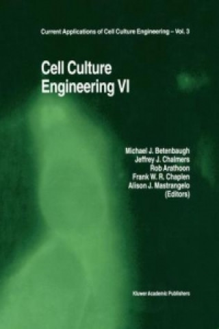 Kniha Cell Culture Engineering VI Rob Arathoon