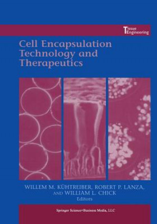 Książka Cell Encapsulation Technology and Therapeutics Willem M. Kühtreiber