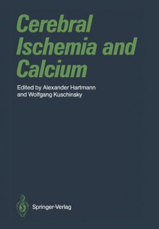 Kniha Cerebral Ischemia and Calcium Alexander Hartmann