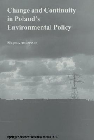 Carte Change and Continuity in Poland's Environmental Policy Magnus Andersson