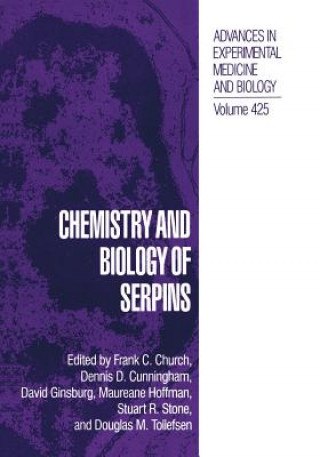 Könyv Chemistry and Biology of Serpins Frank C. Church