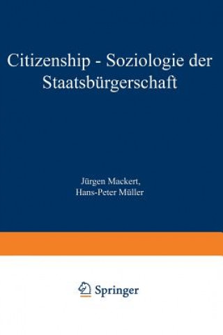 Książka Citizenship - Soziologie Der Staatsburgerschaft Jürgen Mackert