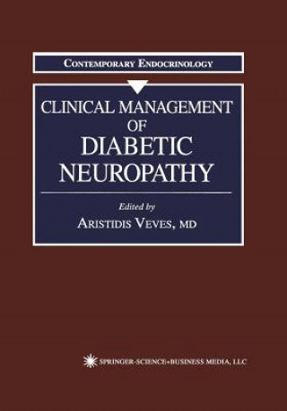 Książka Clinical Management of Diabetic Neuropathy Aristidis Veves