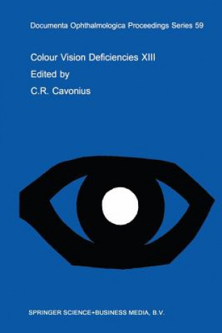 Kniha Colour Vision Deficiencies XIII C. R. Cavonius