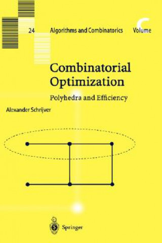 Knjiga Combinatorial Optimization Alexander Schrijver