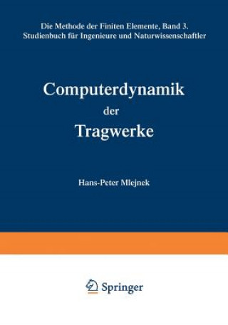 Carte Computerdynamik Der Tragwerke Hans-Peter Mlejnek