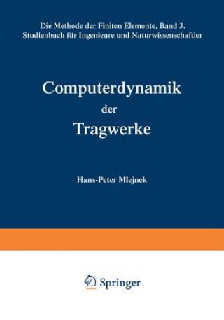 Книга Computerdynamik Der Tragwerke Hans-Peter Mlejnek