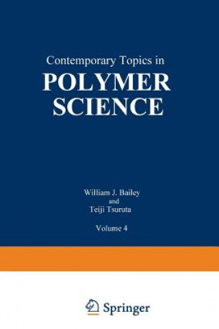 Książka Contemporary Topics in Polymer Science William J. Bailey