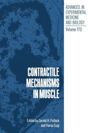 Könyv Contractile Mechanisms in Muscle Gerald Pollack