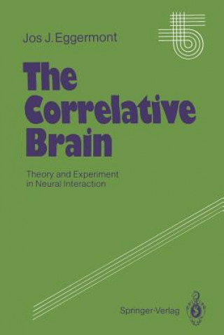 Kniha Correlative Brain Jos J. Eggermont