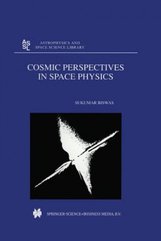 Kniha Cosmic Perspectives in Space Physics S. K. Biswas