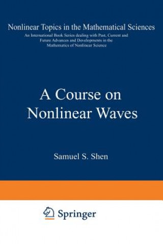 Libro Course on Nonlinear Waves S. S. Shen