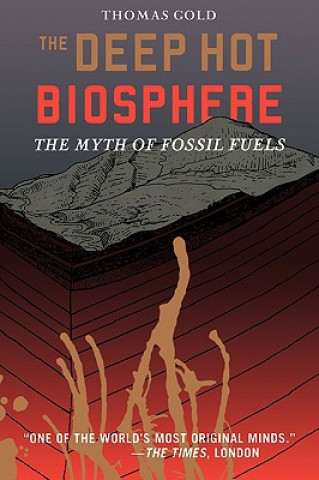 Könyv Deep Hot Biosphere Thomas Gold