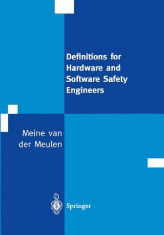 Carte Definitions for Hardware and Software Safety Engineers Meine van der Meulen