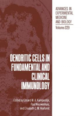 Kniha Dendritic Cells in Fundamental and Clinical Immunology Elizabeth C. M. Hoefsmit