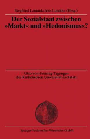 Carte Der Sozialstaat Zwischen "markt" Und "hedonismus"? Siegfried Lamnek