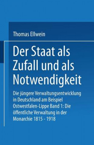 Libro Der Staat ALS Zufall Und ALS Notwendigkeit Thomas Ellwein