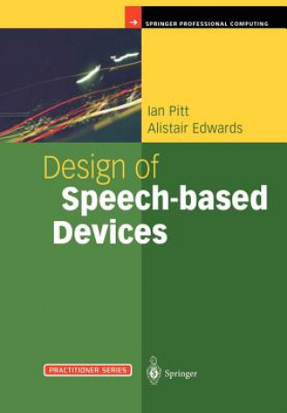 Kniha Design of Speech-based Devices Alistair Edwards