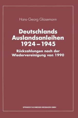 Knjiga Deutschlands Auslandsanleihen 1924-1945 Hans-Georg Glasemann