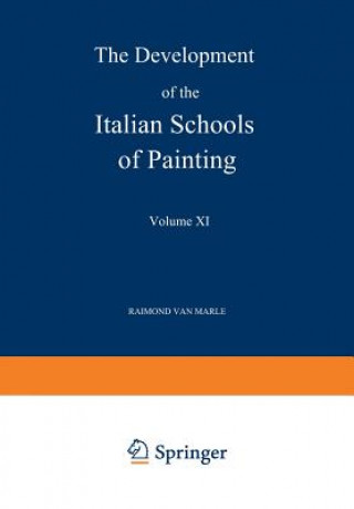 Kniha Development of the Italian Schools of Painting Raimond Van Marle