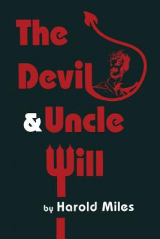 Buch Devil & Uncle Will Harold Miles