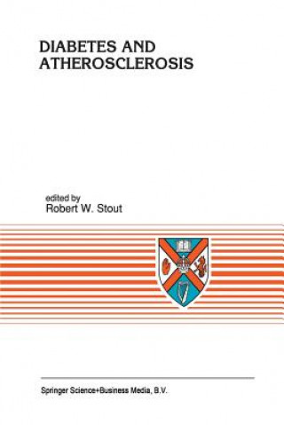Kniha Diabetes and Atherosclerosis R. W. Stout