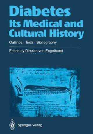 Carte Diabetes Its Medical and Cultural History Dietrich V. Engelhardt