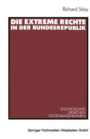 Kniha Die Extreme Rechte in Der Bundesrepublik Richard Stoss