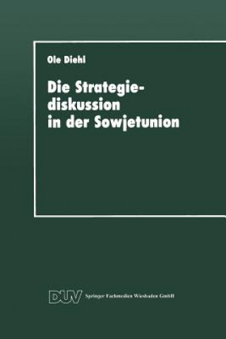 Kniha Die Strategiediskussion in Der Sowjetunion Ole Diehl