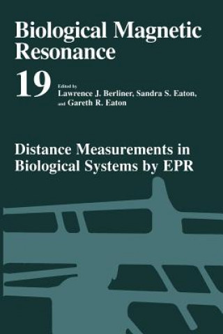 Könyv Distance Measurements in Biological Systems by EPR Lawrence J. Berliner