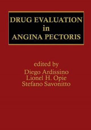Kniha Drug Evaluation in Angina Pectoris Gianluigi Ardissino